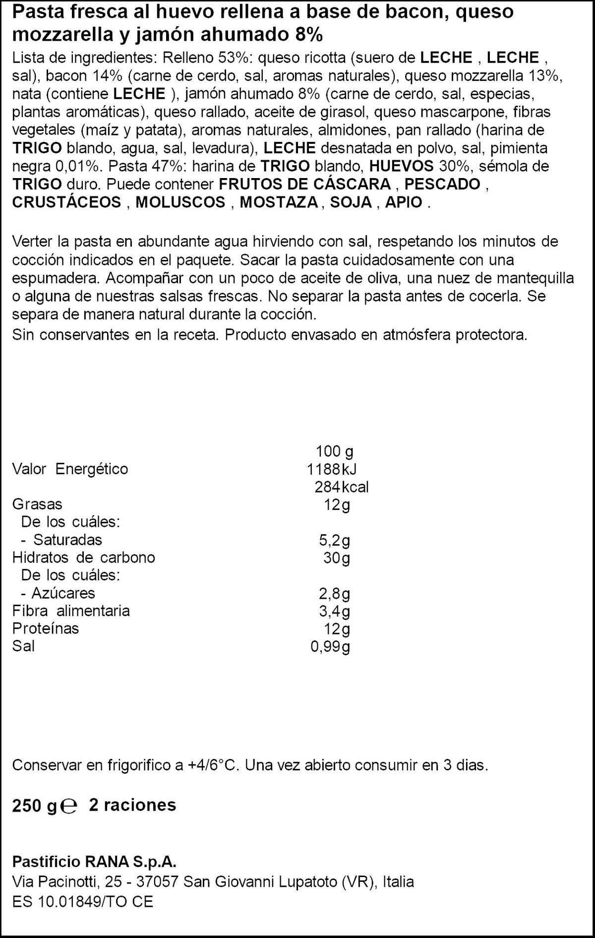 Tortelloni bacon,mozzarella y speck Rana 250g
