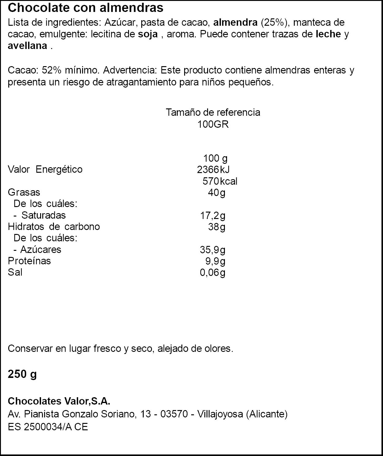Chocolate puro c/almendra Valor 250g