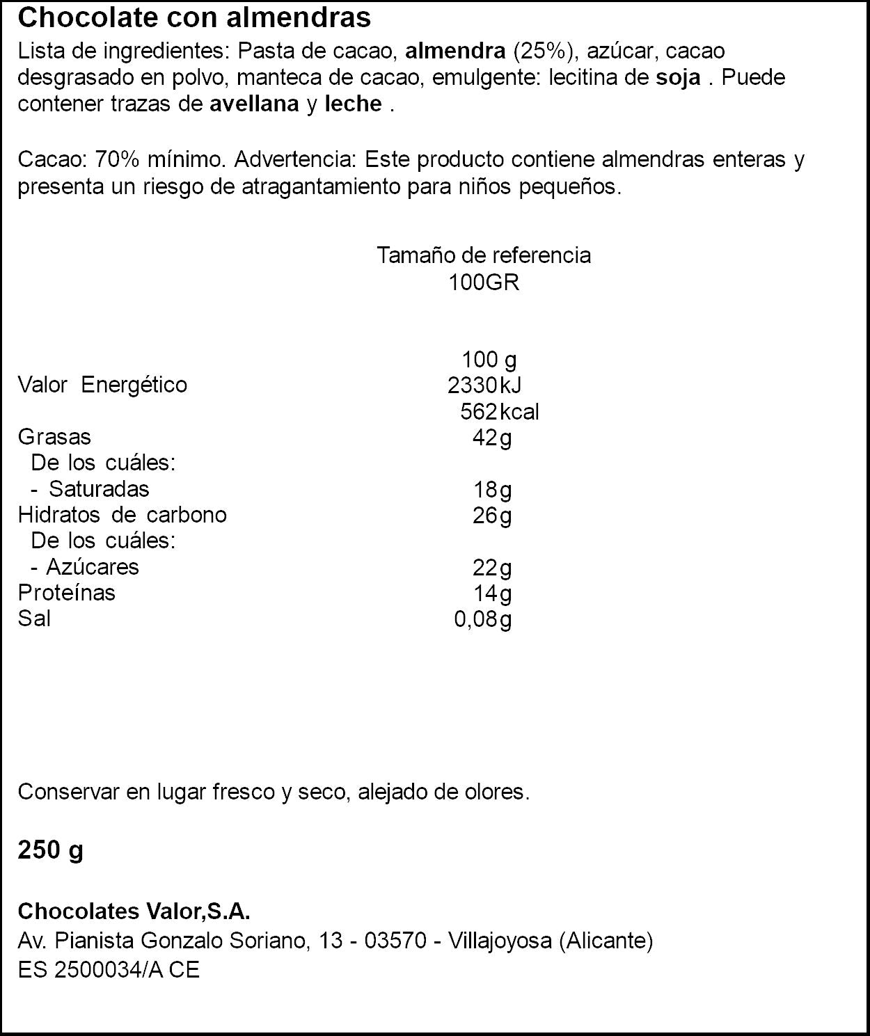 Chocolate negro 70% almendra Valor 250g