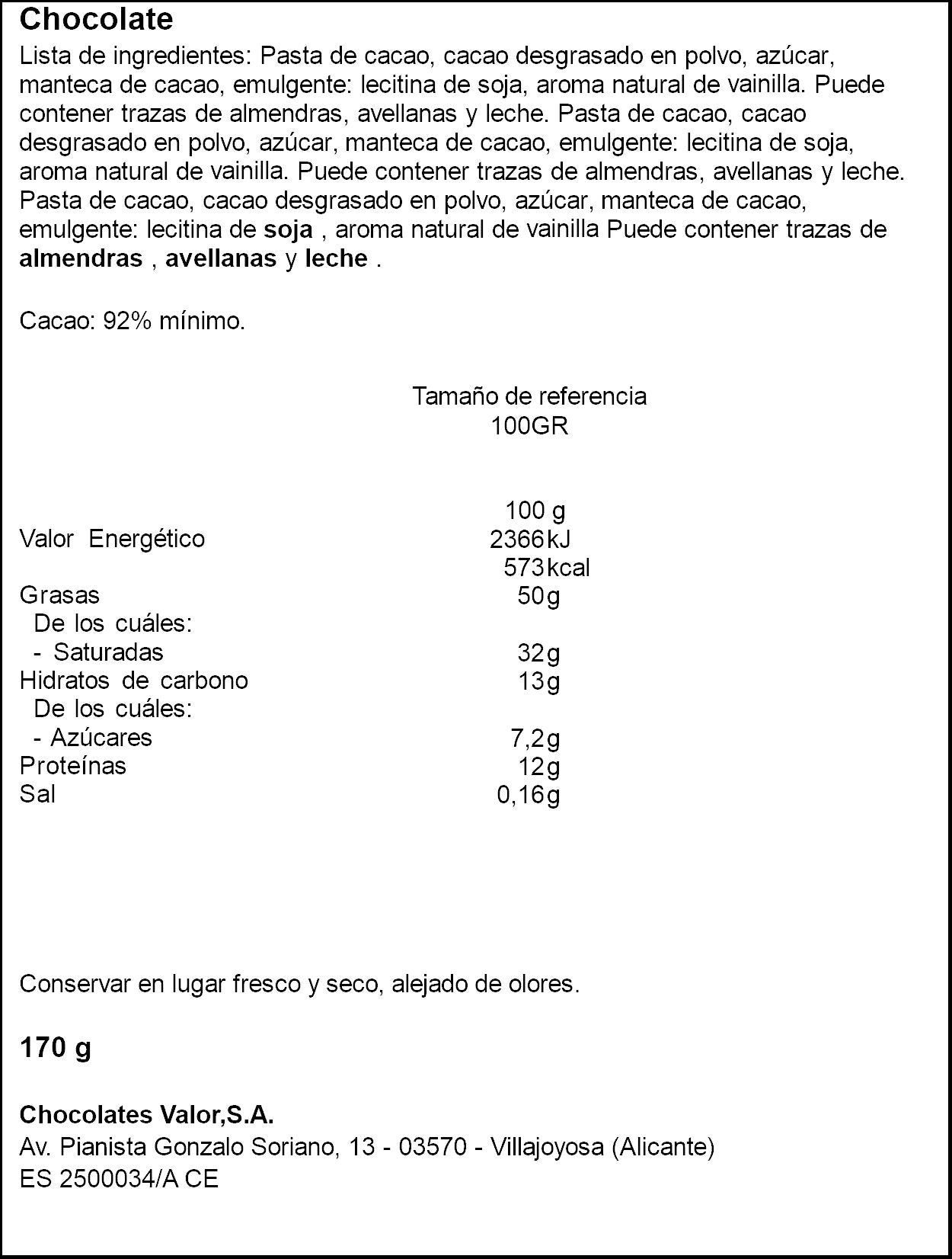 Chocolate negro 92% Valor 170g