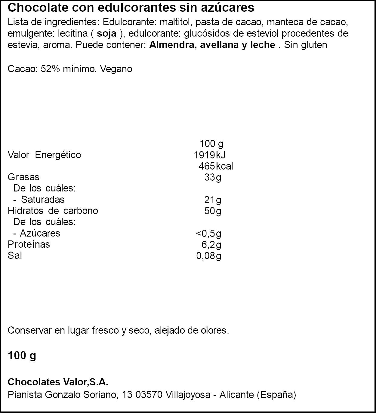 Chocolate s/azucar puro Valor 100g