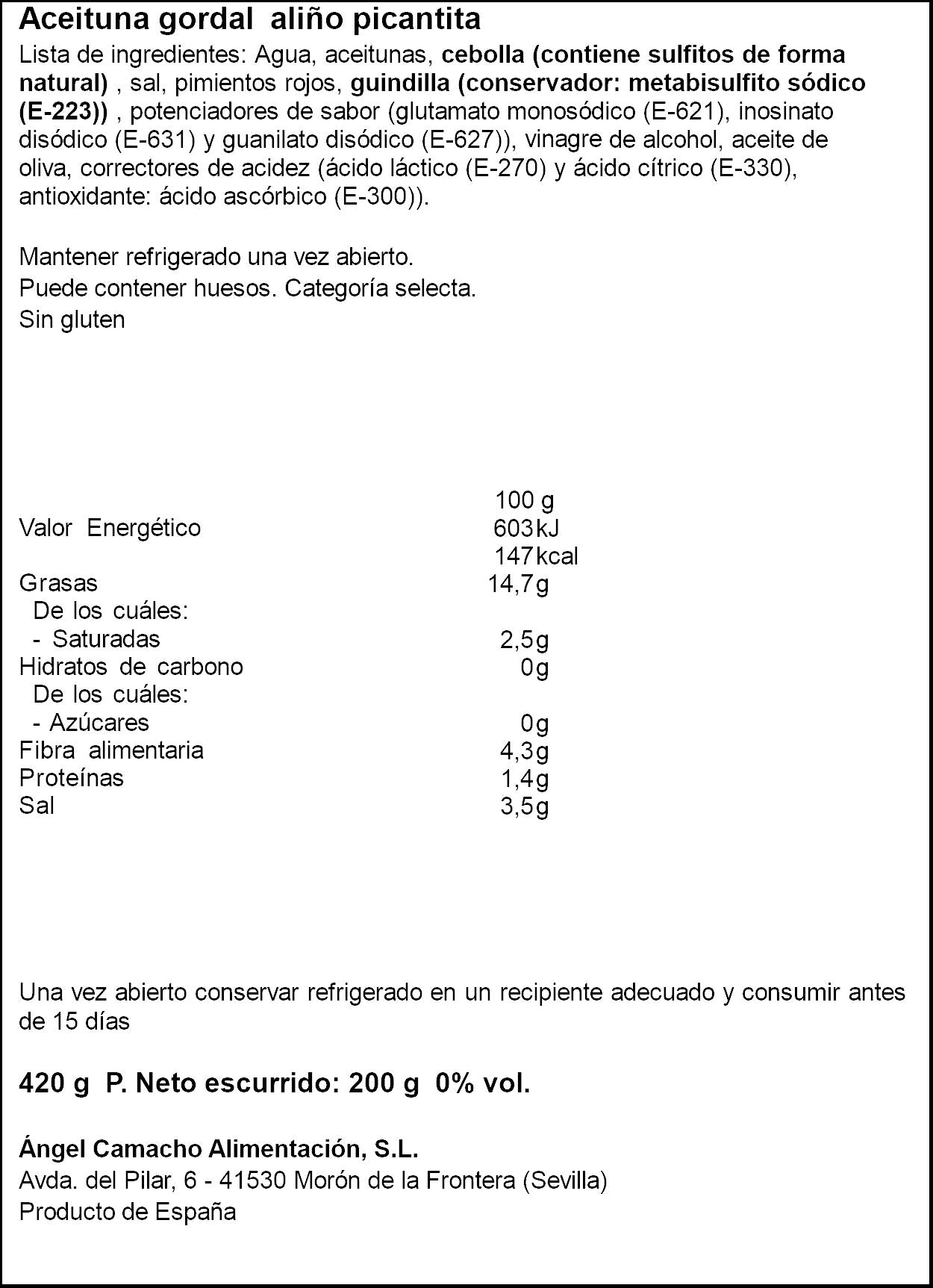 Aceituna gordal picante s/hueso cristal la Fragata 200g