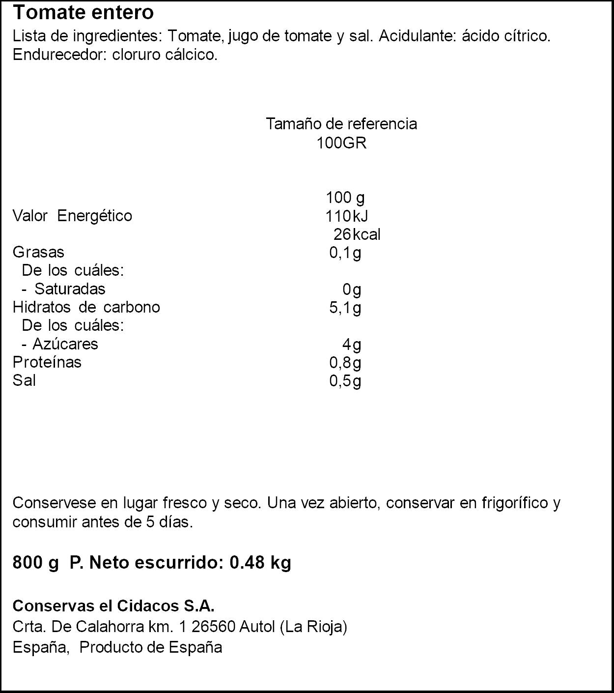 Tomate natural entero lata Cidacos 480g escurr