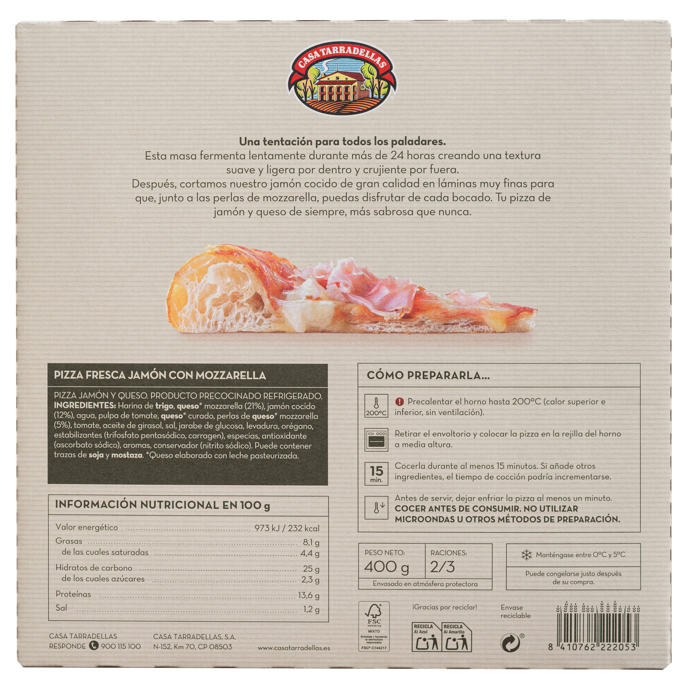 Pizza fresca jamon con mozzarella Tarradellas 400g