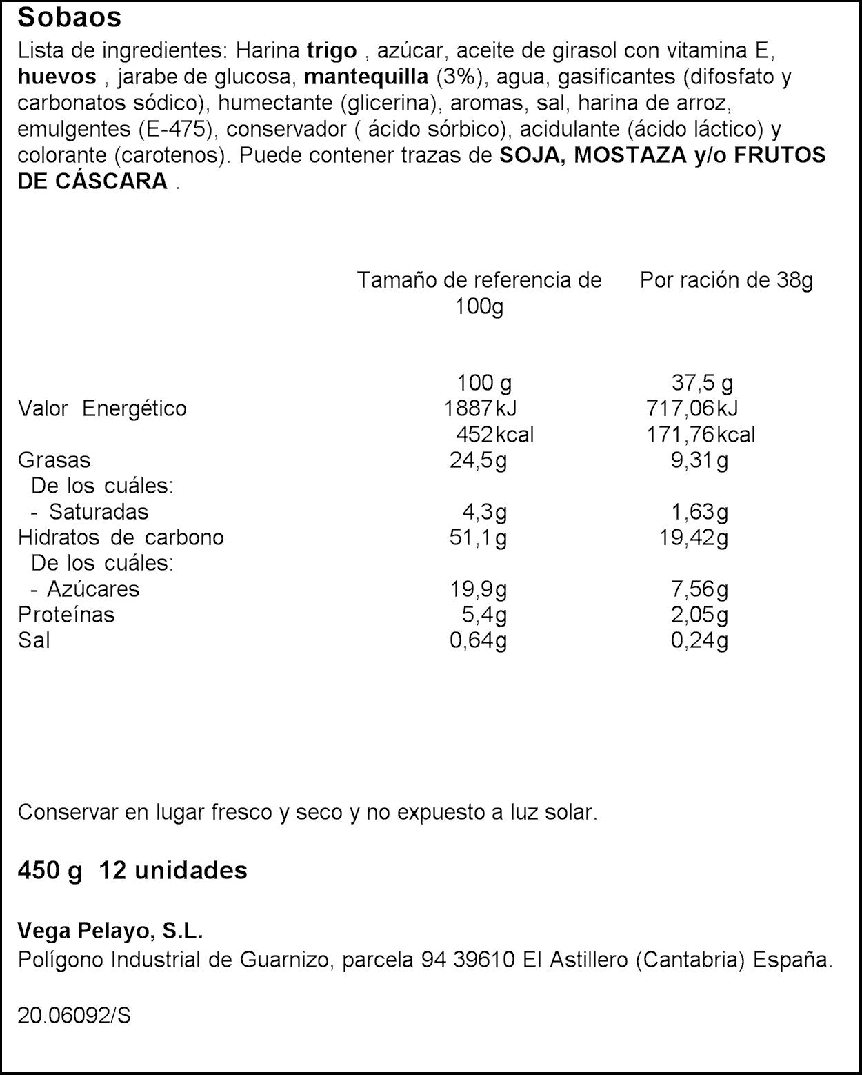 Sobaos de mantequilla Vega pas 450 g