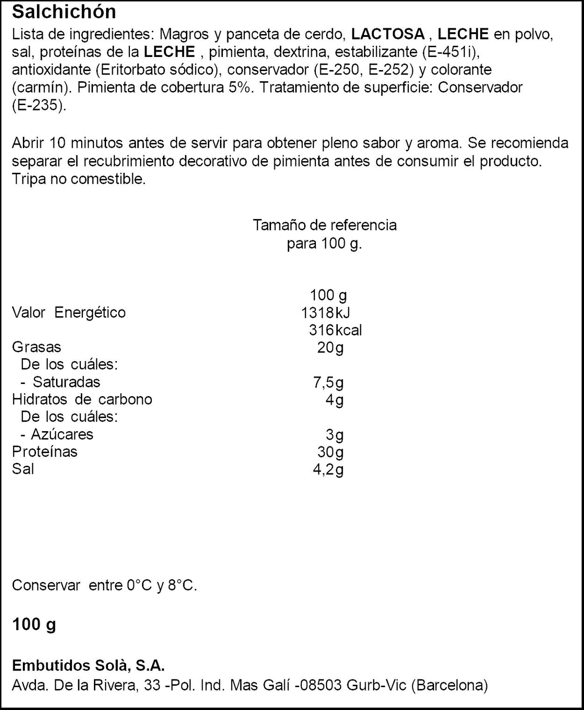 Salchichon Anchete Pimienta Sola 100g