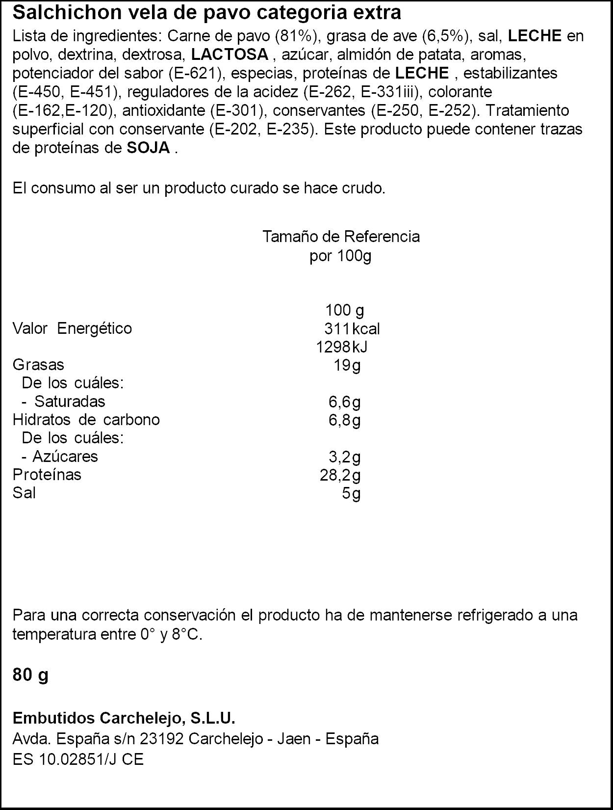 Salchichon pavo lonchas Carchalejo 80g