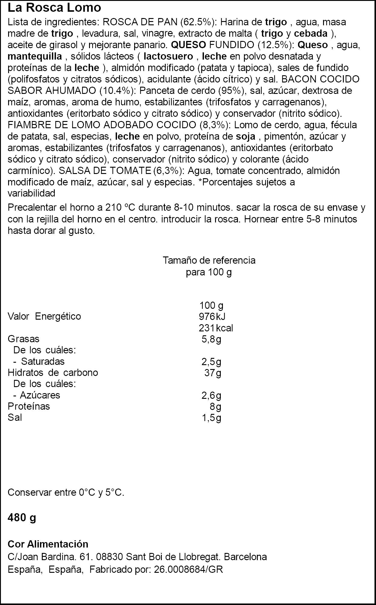 Rosca rustica lomo/bacon/queso Deoro 480g