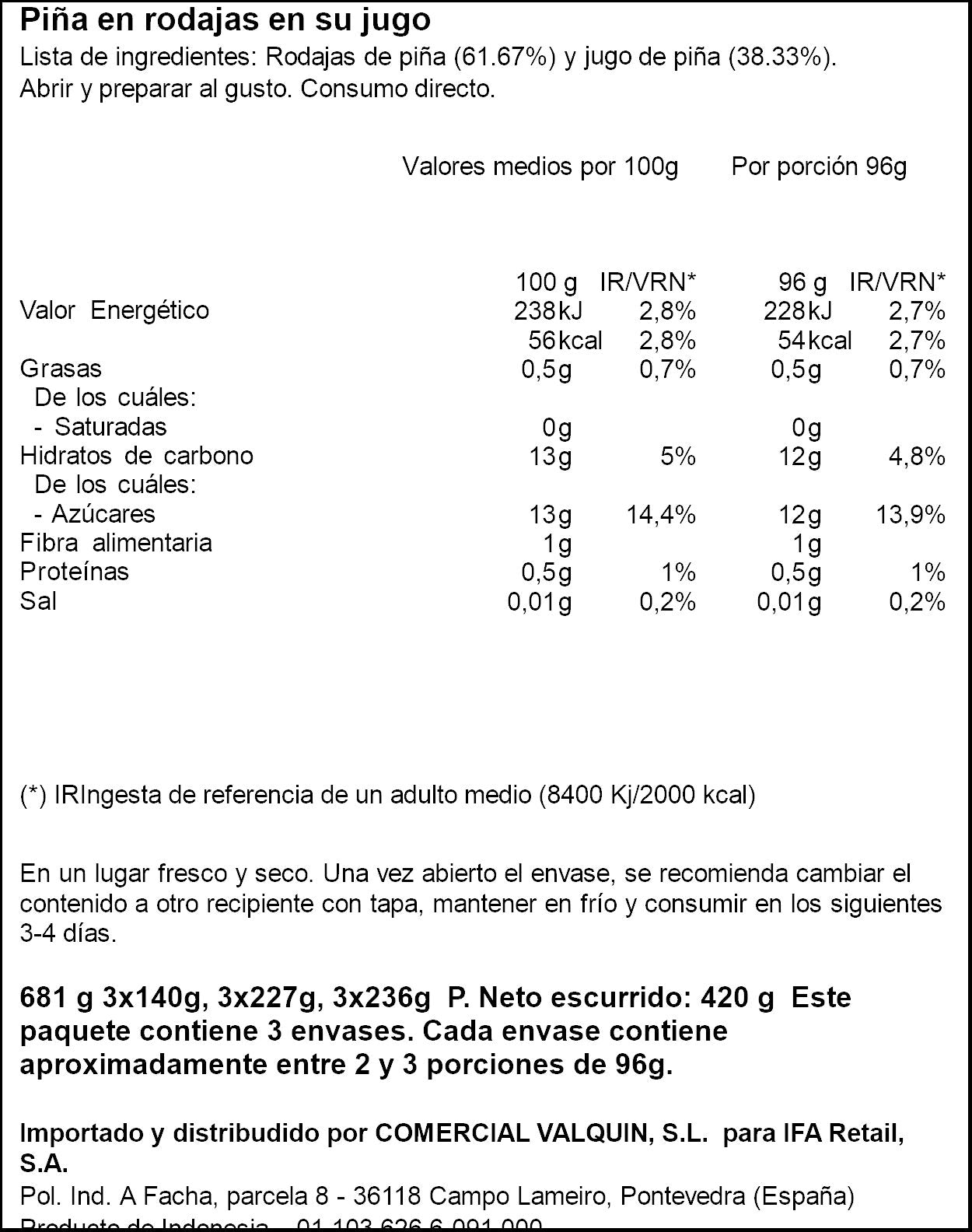 Piña rodaja en su jugo Ifa eliges p3 137g/u escurr